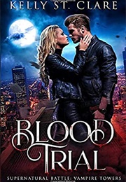 Blood Trial (Kelly St Clare)