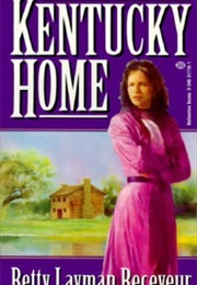 Kentucky Home (Betty Layman Receveur)