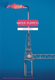 Water Puppets (Quan Barry)