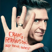 Craig Ferguson - Just Being Honest