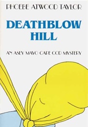 Deathblow Hill (Phoebe Atwood Taylor)
