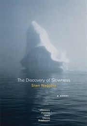 The Discovery of Slowness (Sten Nadolny)