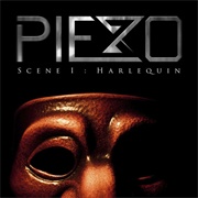 Piezo - Scene I: Harlequin