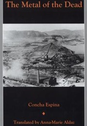 The Metal of the Dead (Concha Espina)