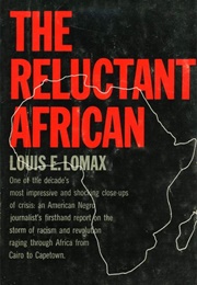 The Reluctant African (Louis E. Lomax)