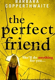 The Perfect Friend (Barbara Copperthwaite)