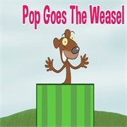 Pop Goes the Weasel