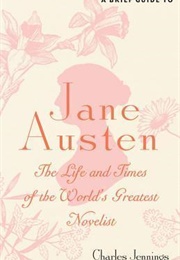 A Brief Guide to Jane Austen (Charles Jennings)