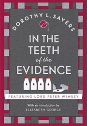 In the Teeth of the Evidence (Dorothy L. Sayers)