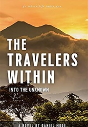 The Travelers Within: Into the Unknown (Daniel Mode)