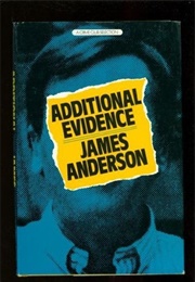 Additional Evidence (James Anderson)