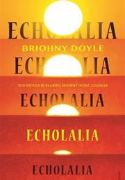 Echolalia (Briohny Doyle)
