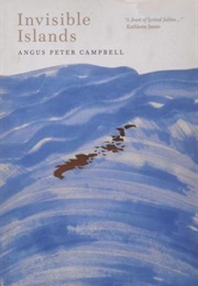 Invisible Islands (Angus Peter Campbell)
