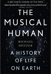 The Musical Human (Michael Spitzer)
