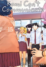 Komi Can't Communicate Volume 15 (Tomohito Oda)