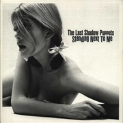 Gas Dance - The Last Shadow Puppets