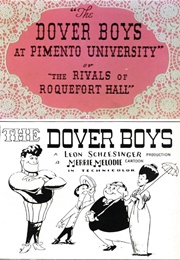 The Dover Boys at Pimento University or the Rivals of Roquefort Hall (1942)