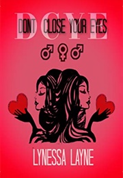 Don't Close Your Eyes (Lynessa Layne)