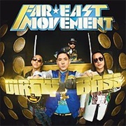 Dirty Bass by Far East Movement
