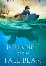 Journey of the Pale Bear (Susan Fletcher)