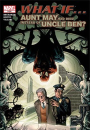 What If Aunt May Had Died Instead of Uncle Ben? #1 (Brian Michael Bendis)