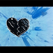 Hearts Don't Break Around Here - Ed Sheeran