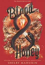 Blood and Honey (Shelby Mahurin)