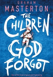 The Children God Forgot (Graham Masterton)
