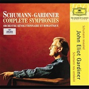 Schumann: Symphonies by ORR / John Eliot Gardiner