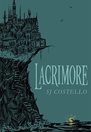Lacrimore (SJ Costello)