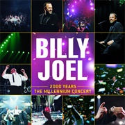 2000 Years: The Millennium Concert (Billy Joel, 2000)