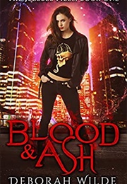 Blood & Ash (Deborah Wilde)