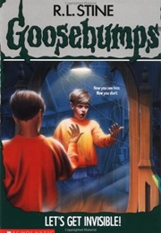 Let's Get Invisible! (R.L. Stine)