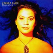 Emma Paki Oxygen of Love