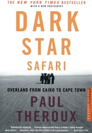 Dark Star Safari (Paul Theroux)