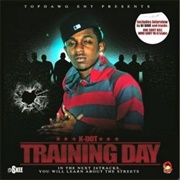 Training Day (K. Dot, 2005)