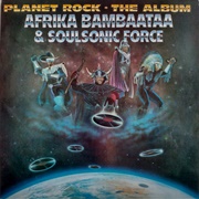 Afrika Bambaataa &amp; Soulsonic Force - Planet Rock: The Album