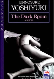 The Dark Room (Junnosuke Yoshiyuki)