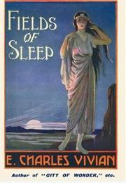 Fields of Sleep (E. Charles Vivian)