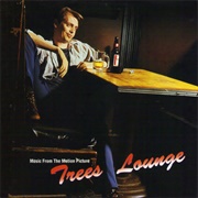 Trees Lounge Soundtrack