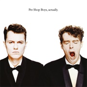 Actually - Pet Shop Boys (1987)