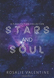 Stars and Souls (Rosalie Valentine)