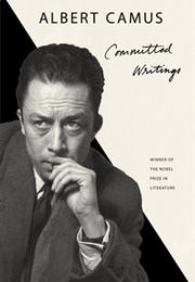 Committed Writings (Albert Camus)
