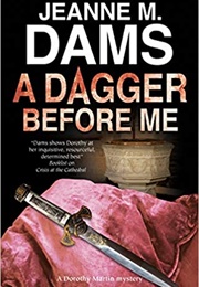 Dagger Before Me (Jeanne M Dams)