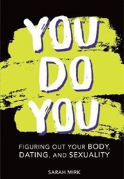 You Do You (Sarah Mirk)