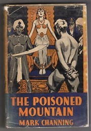 The Poisoned Mountain (Mark Channing)