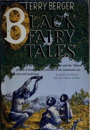 Black Fairy Tales (Terry Berger)