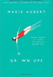 Grown Ups (Marie Aubert)