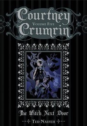 The Witch Next Door (Ted Naifeh)