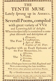 The Tenth Muse, Lately Sprung Up in America (Anne Bradstreet)